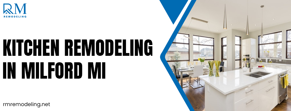 kitchen remodeling in Milford MI