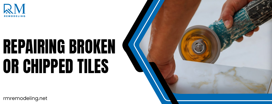 repairing broken or chipped tiles