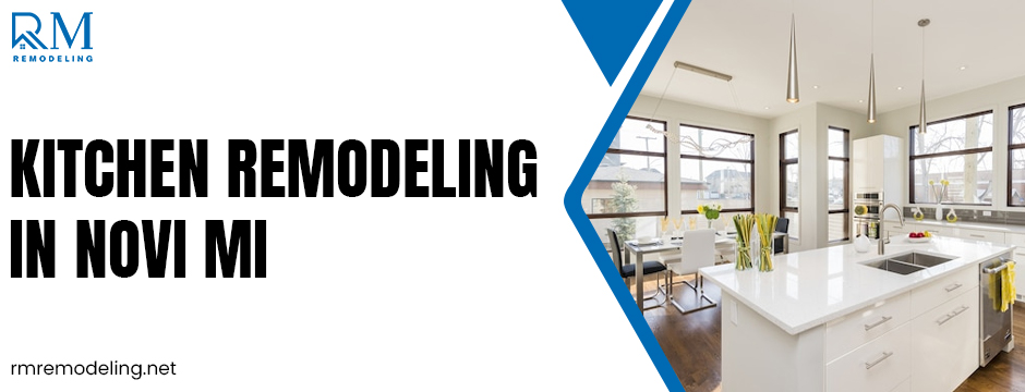 Kitchen Remodeling In Novi MI